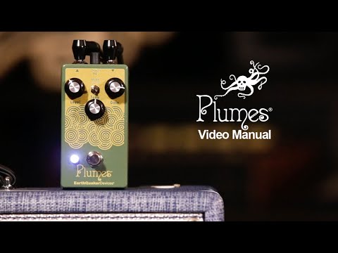 Plumes Small Signal Shredder Video Manual | EarthQuaker Devices