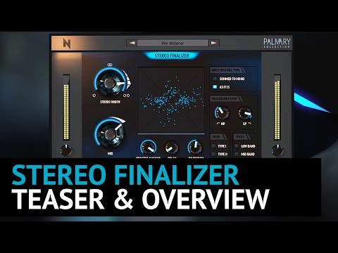 Stereo Finalizer Plugin - Teaser &amp; Overview