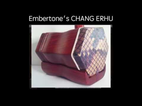 Chang Erhu - Overview Walkthrough