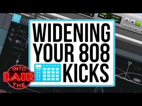 Widening 808 Kicks and Bass - Into The Lair #189