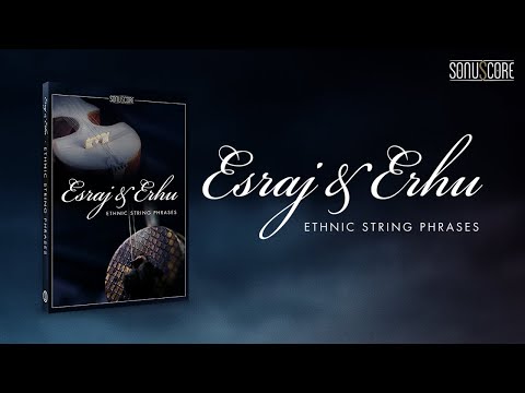 Esraj &amp; Erhu - Ethnic String Phrases | Trailer