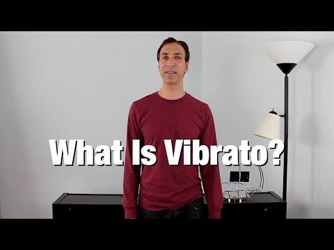 What Is Vibrato? Why Does Vibrato Happen?