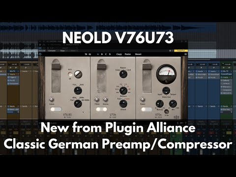 NEOLD V76U73 | New from Plugin Alliance | Classic German Preamp and Compressor