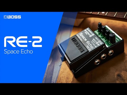 BOSS RE-2 Space Echo | Authentic Space Echo in a Compact Pedal