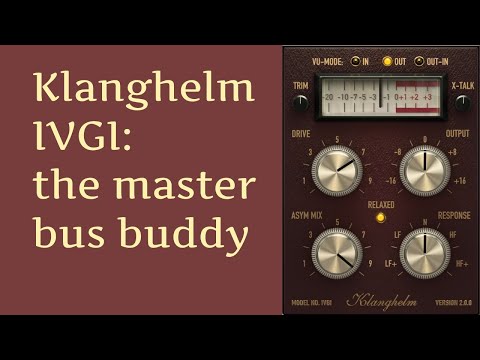Klanghelm IVGI, the master bus buddy - Free saturation plugin