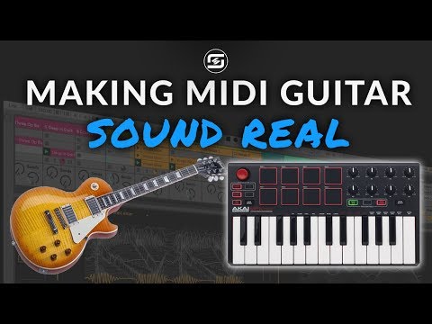 How To Make MIDI Guitar Sound Real