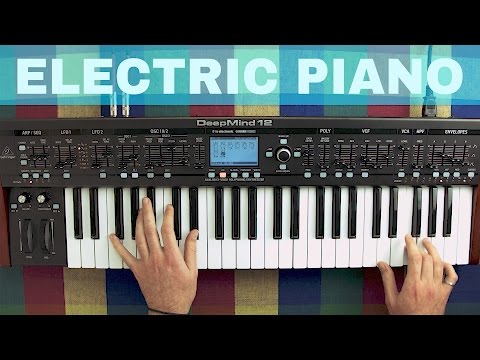 BEHRINGER DEEPMIND 12 ELECTRIC PIANO SOUND DESIGN TUTORIAL ~ Synthesize This! Ep.14