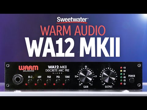 Warm Audio WA12 MKII Overview and Demo