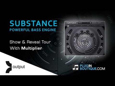 Output SUBSTANCE Kontakt Instrument - Show &amp; Reveal