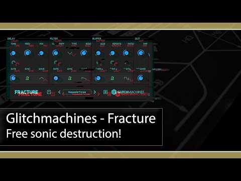 Glitchmachines - Fracture