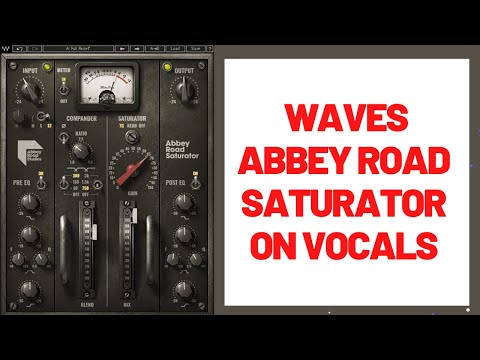 Abbey Road Saturator On Vocals