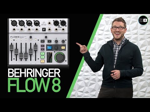 Behringer Flow 8 - Overview of the Flow 8