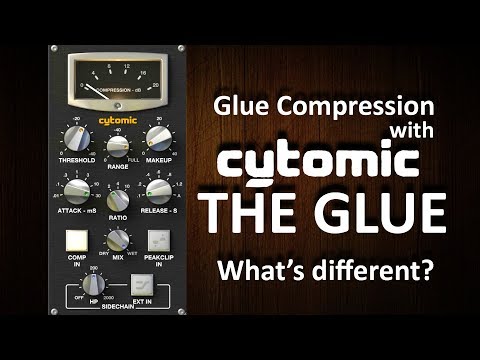 Glue compression with Cytomic The Glue: what&#039;s the DIFFERENCE?