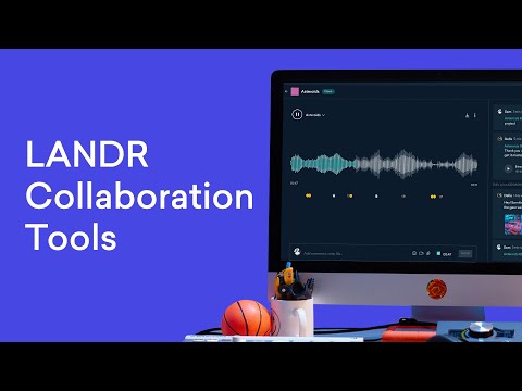 LANDR Collaboration Tools: Work Better Together