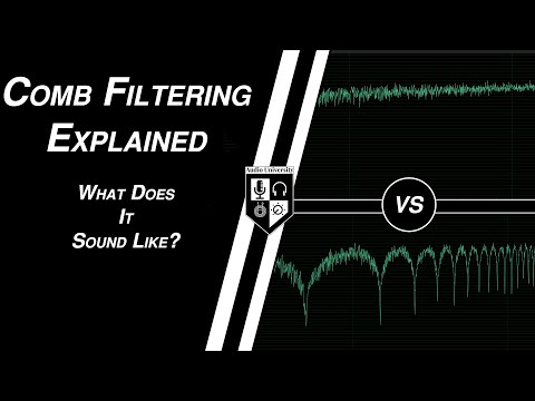 COMB FILTERING EXPLAINED: What Does a Comb Filter Sound Like?