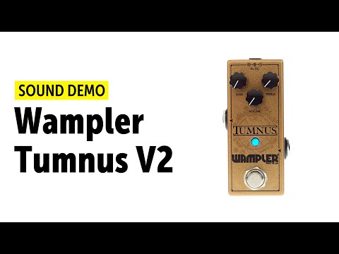 Wampler Tumnus V2 - Sound Demo (no talking)