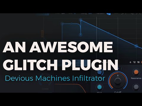 An Awesome Glitch Plugin 🤖 | Devious Machines Infiltrator Demo