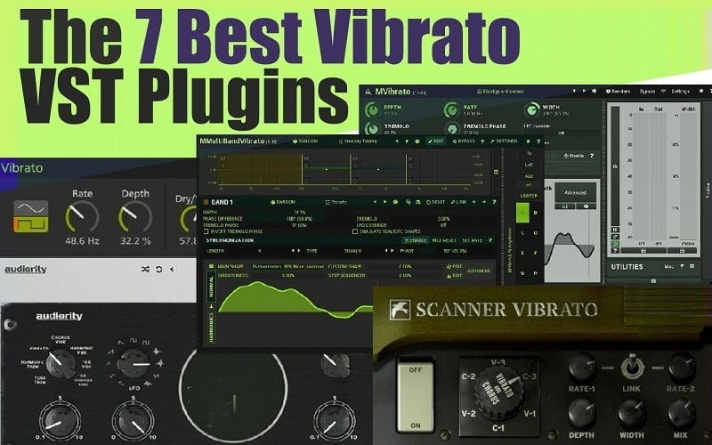 The 7 Best Vibrato VST Plugins of 2023 | Audec, Audiority, Melda