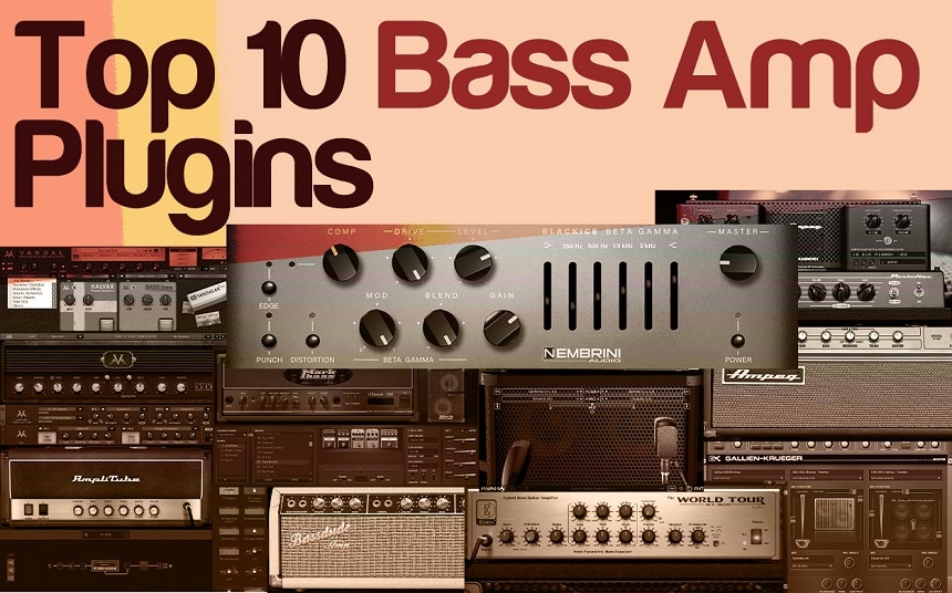 Top 10 Bass Amp Plugins (And 6 Best FREE Plugins) | Integraudio.com