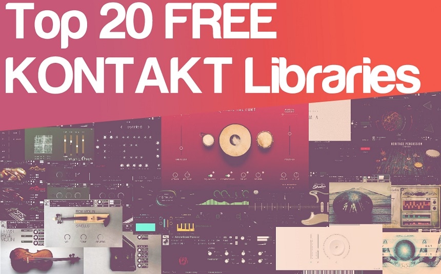 Kontakt Libraries: 20 Best Free Sample Libraries 2023