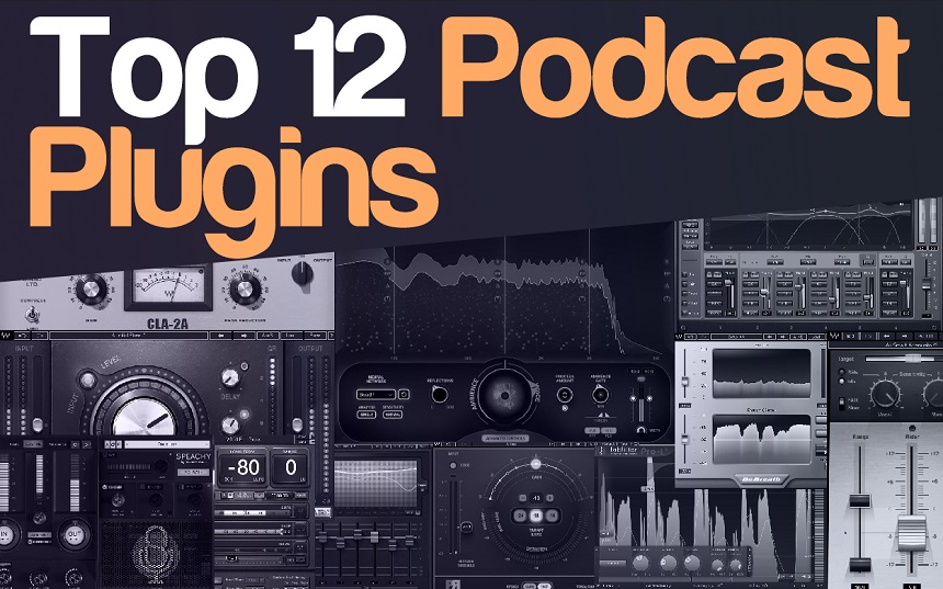 Top 12 Podcast Audio Plugins For Better Voice (Paid & Free) | integraudio.com