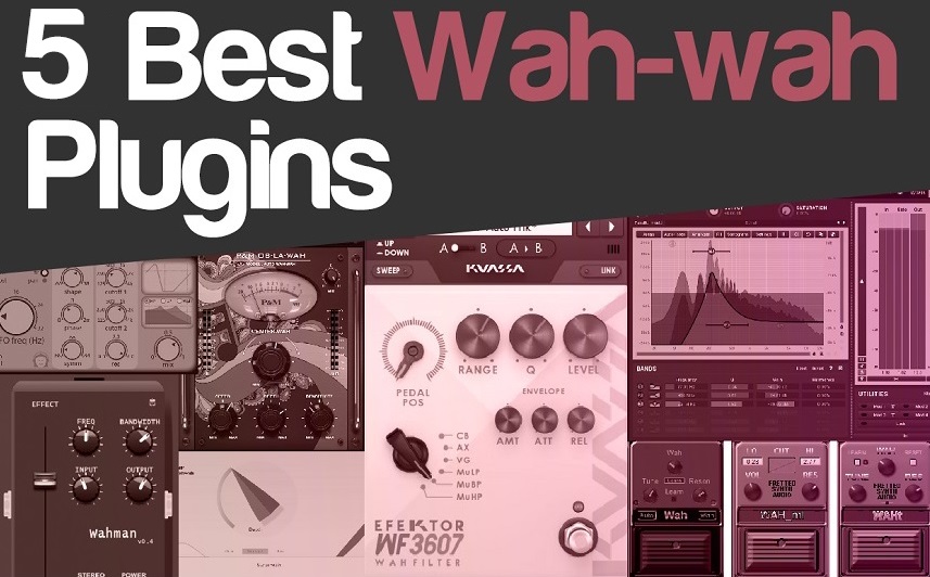 Top 5 Wah VST Plugins You Can Get (Paid & FREE Wahwah FX) | integraudio.com