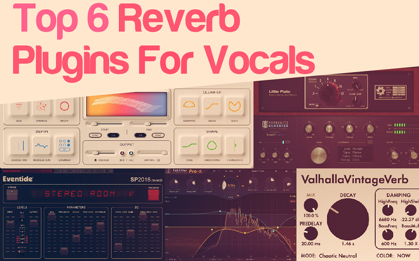 Top 6 Reverb Plugins For Vocals (Next Level Reverbs) | integraudio.com