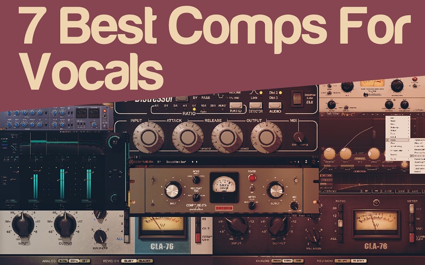 Top 7 Compressor Plugins For Smooth Vocals | integraudio.com