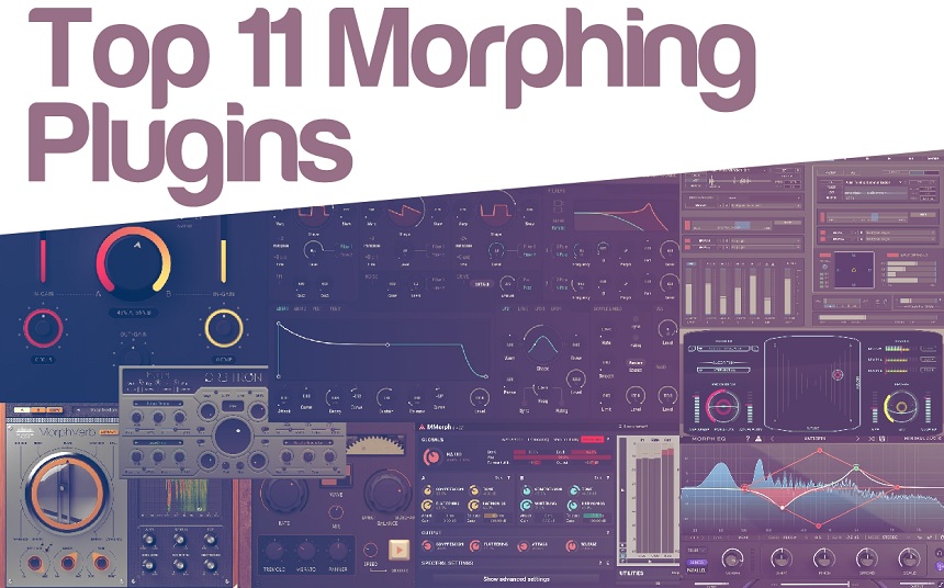 Top 11 Morphing/Warping Plugins | integraudio.com