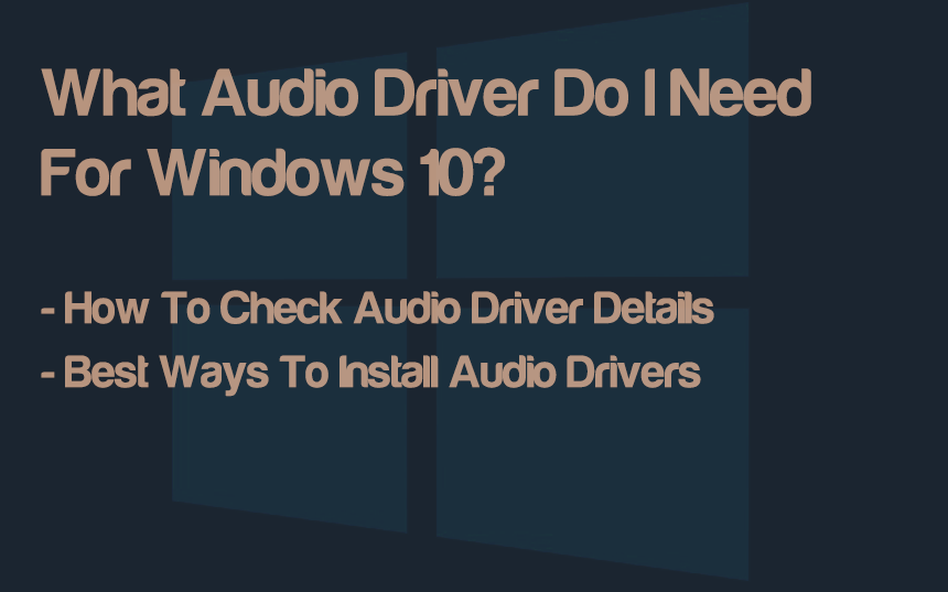 What Audio Driver Do I Need For Windows 10