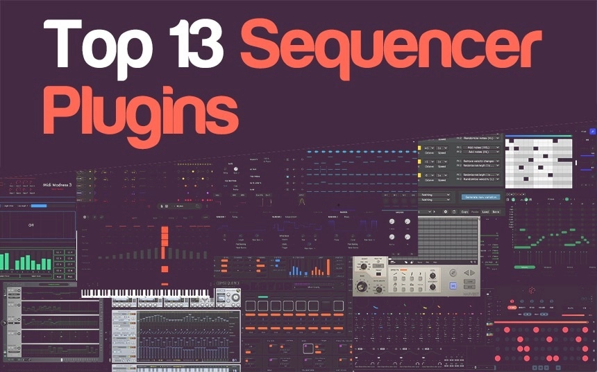 13 Best Sequencer Plugins
