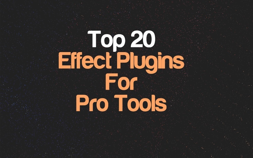 https://integraudio.com/20-best-effect-plugins-pro-tools | integraudio.com
