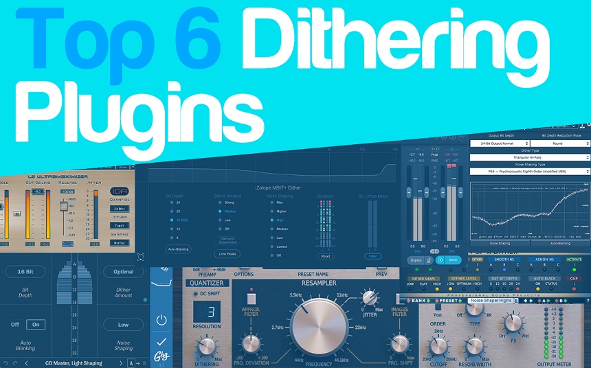 Top 6 Dithering Plugins Not Only For Mastering 2022 | integraudio.com
