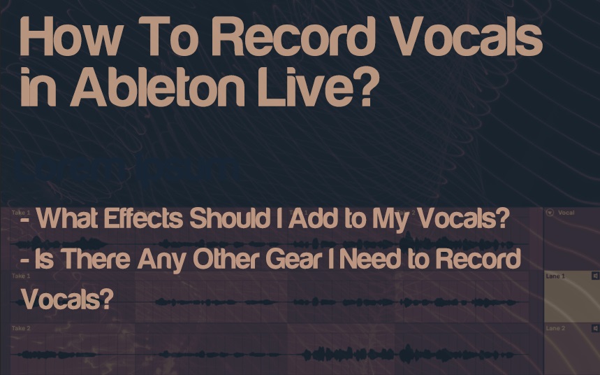 How To Record Your Vocals in Ableton Live - Step By Step | integraudio.com