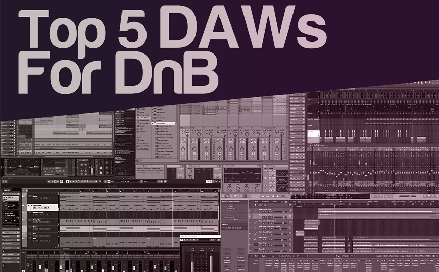 Top 5 DAWs For Making Drum & Bass | integraudio.com