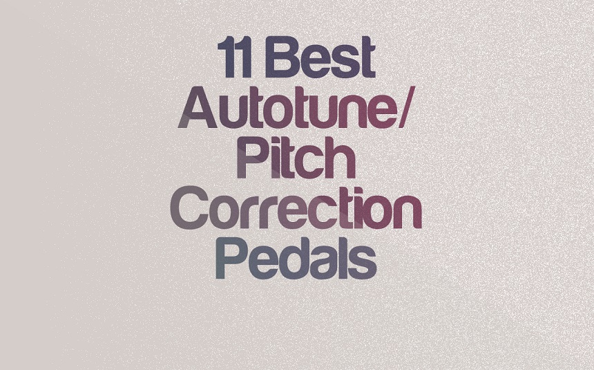 11 Autotune/Pitch Correction Pedals For Voice | integraudio.com