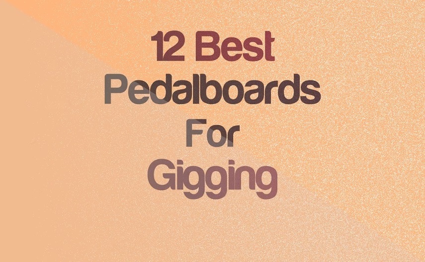 Top 12 Pedalboards For Gigging (All Budgets & Types) | integraudio.com