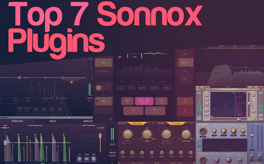 Top 7 Sonnox Plugins For Various Purposes