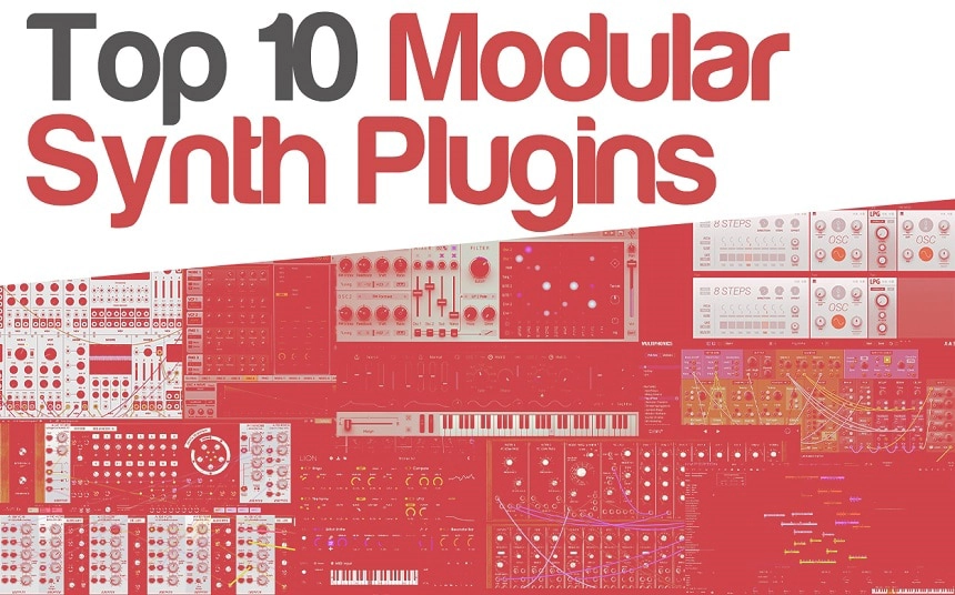 Top 10 Modular Synth Plugins (+ 3 FREE VST Plugins)