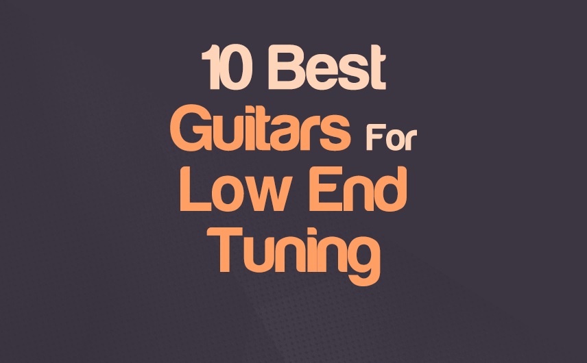 The 10 Best Guitars For Low Tuning | integraudio.com