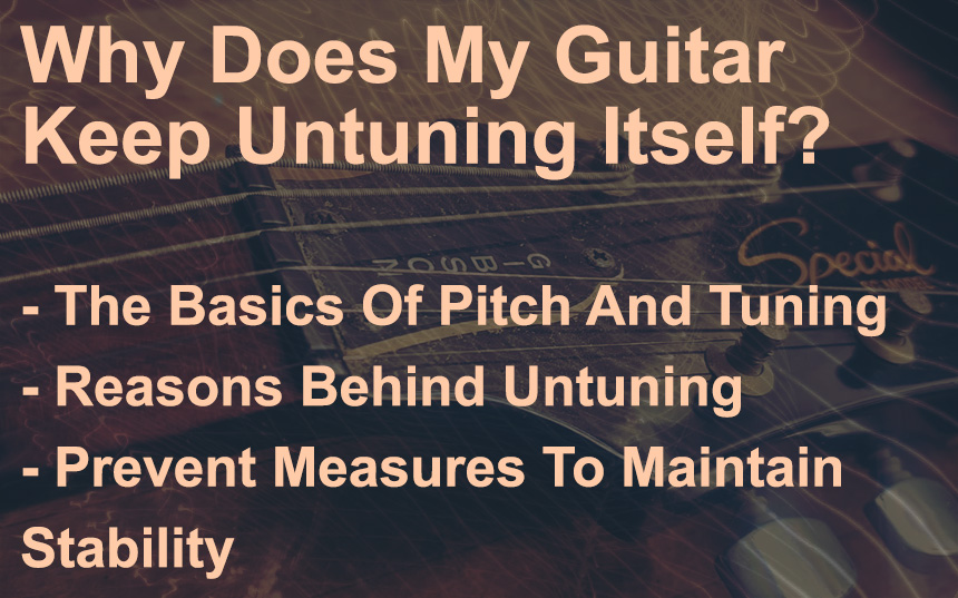 Why Does My Guitar Keep Untuning Itself? | integraudio.com
