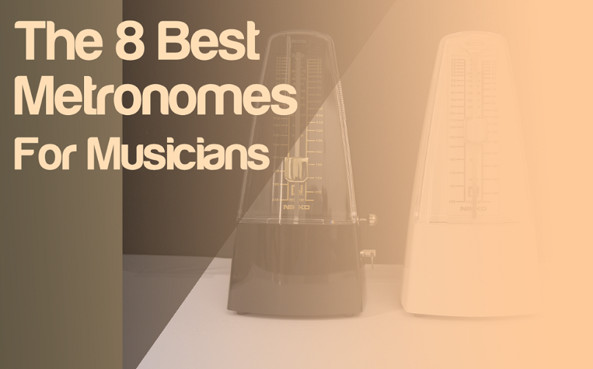 Best Metronomes For Musicians | integraudio