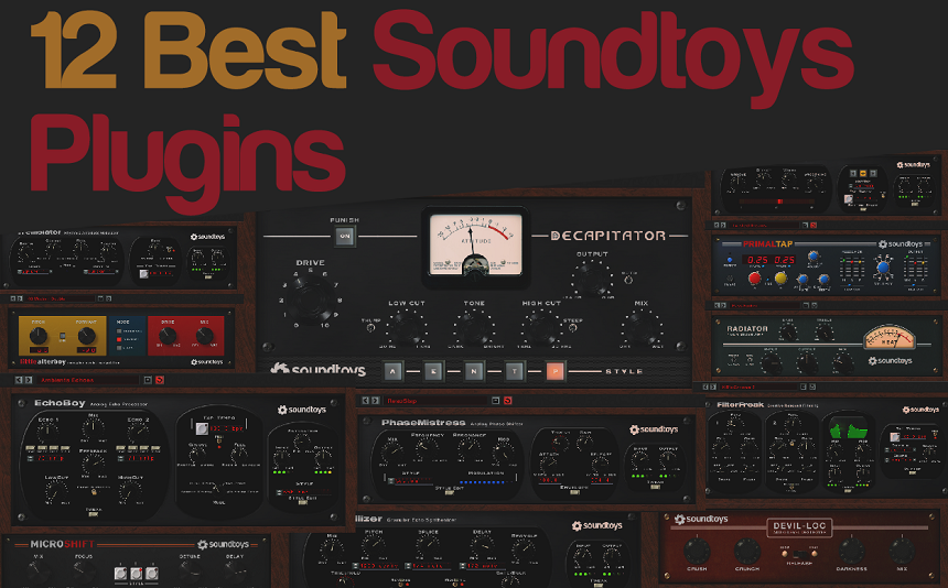 12 Best SoundToys Plugins