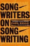 Paul Zollo: Songwriters On Songwriting