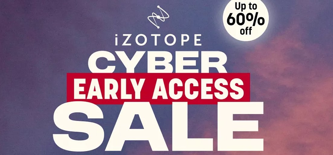 Izotope Cyber Sale 2025